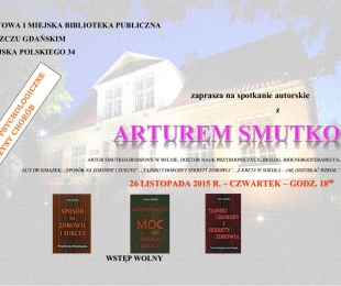 Spotkanie autorskie z Arturem Smutko