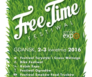Pruszcz Gdański na 2. FREE TIME FESTIWAL, 2-3 kwietnia w Gdańsku.