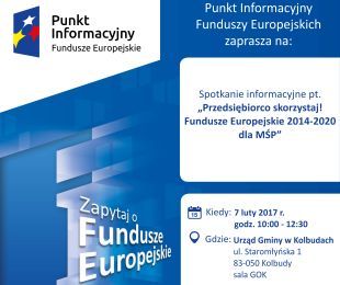 Spotkanie informacyjne „Przedsiębiorco skorzystaj! Fundusze Europejskie 2014-2020 dla MŚP”