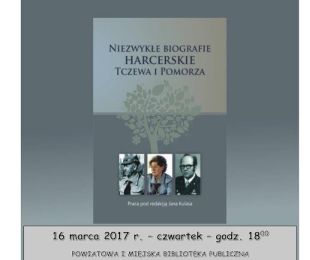 Promocja książki "Niezwykłe biografie harcerskie Tczewa i Pomorza"
