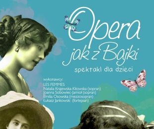 Opera jak z bajki