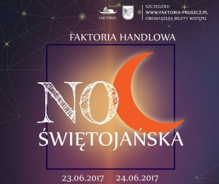 Noc Świętojańska w Faktorii