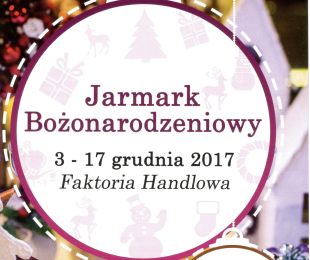 Jarmark Bożonarodzeniowy 3-17 grudnia 2017