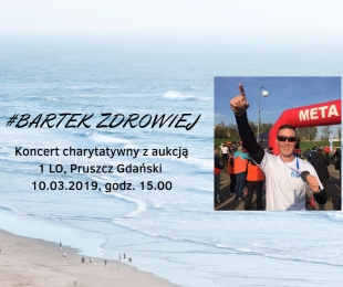 Obudźmy Bartka! #bartekzdrowiej