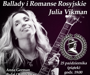 „Ballady i Romanse Rosyjskie” w wykonaniu Julii Vikman.
