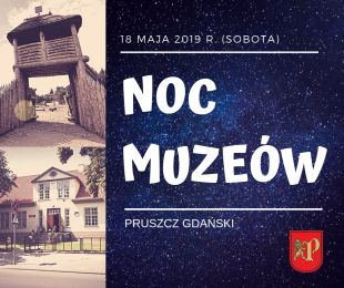 Noc muzeów w Pruszczu Gdańskim