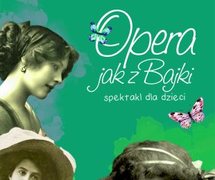 Opera jak z bajki na Kochanowskiego