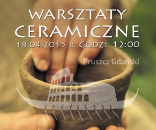 Warsztaty Ceramiczne na Faktorii